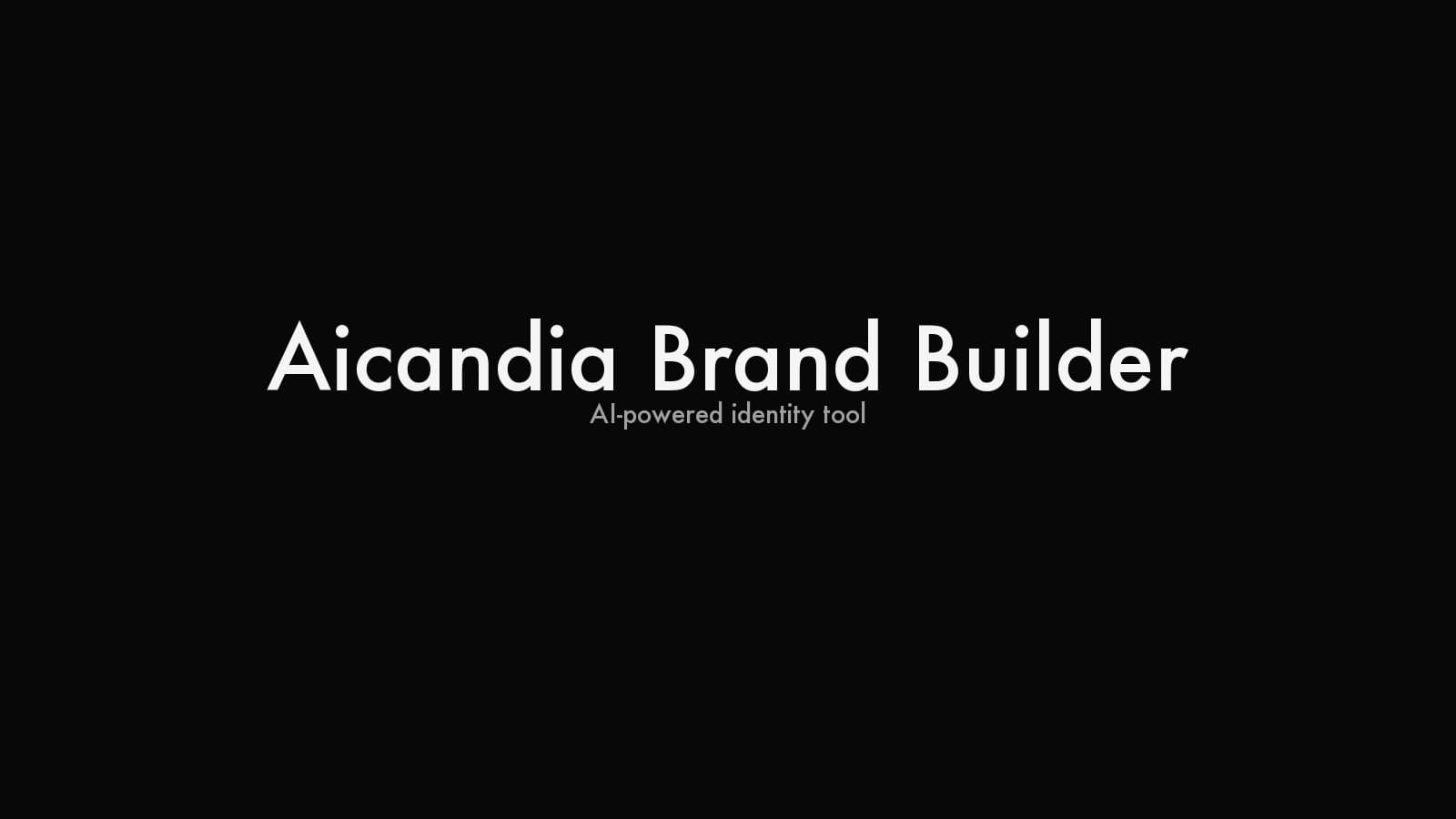 Aicandia (self) — AI-Powered Brand Builder (tool)